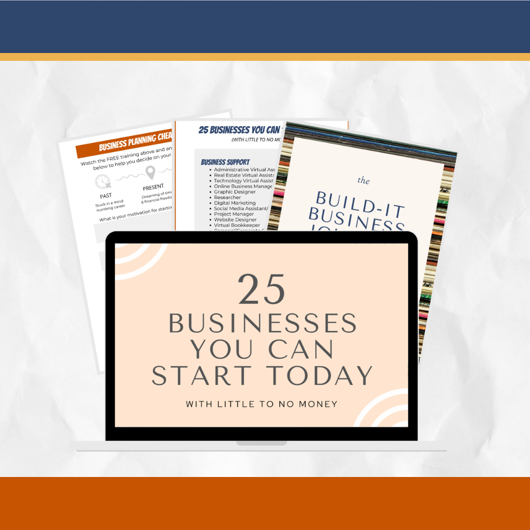 25 Businesses You Can Start Today